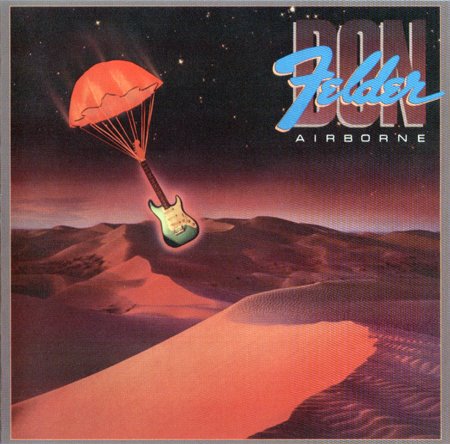 Don Felder - Airborne (1983)