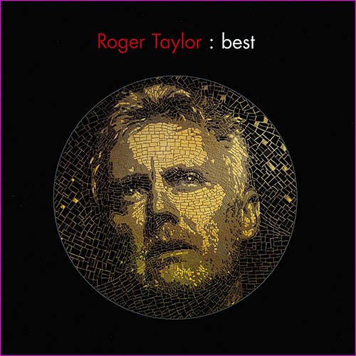 Roger Taylor (Queen) - Best (2014)