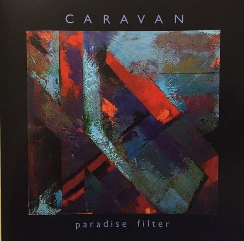Caravan - Paradise Filter (2013)