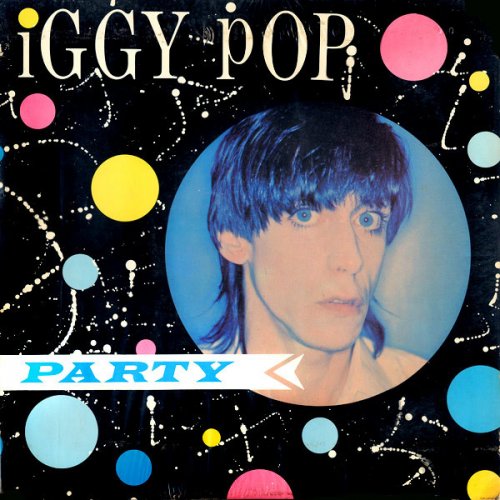 Iggy Pop - Party (1981)