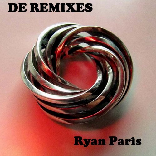 Ryan Paris - DE REMIXES (13 x File, FLAC, Album) 2014
