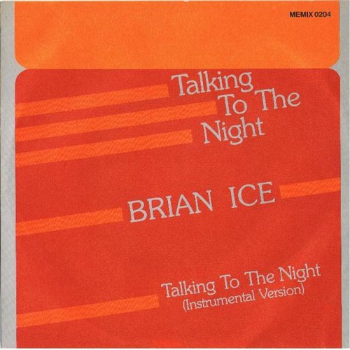 Brian Ice - Talking To The Night (Vinyl, 7'') 1985
