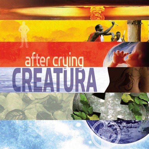 After Crying – Creatura (2011)
