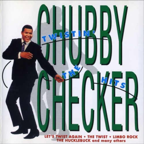 Chubby Checker - Twistin' The Hits (1996)