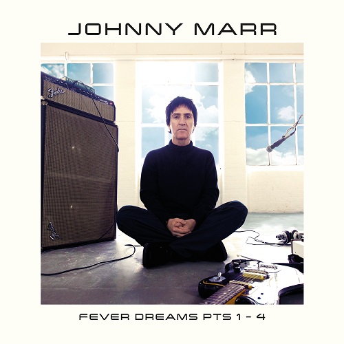 Johnny Marr - Fever Dreams Pts 1 - 4 2022