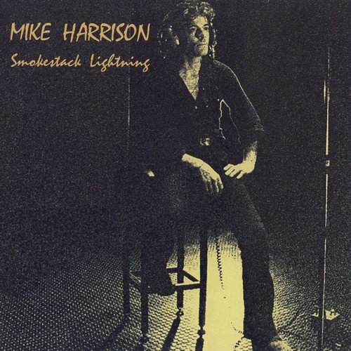 Mike Harrison - Smokestack Lightning (1972) (2011)