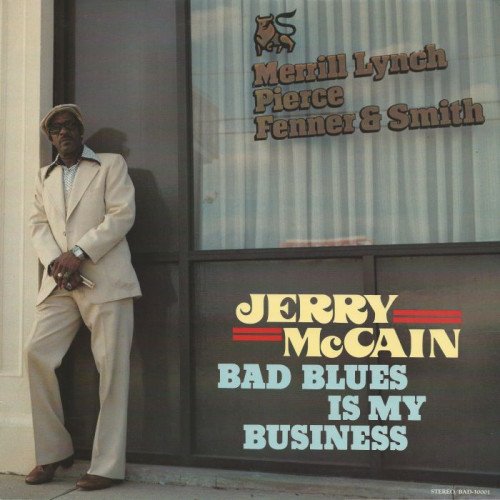Jerry McCain - Bad Blues Is My Business [Vinyl-Rip] (1986) 