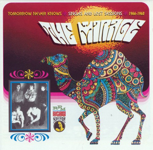 The Mirage - Tomorrow Never Knows Singles And Lost Sessions (1966 - 1968)