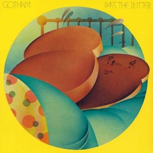 Gotham - Pass The Butter (1972)