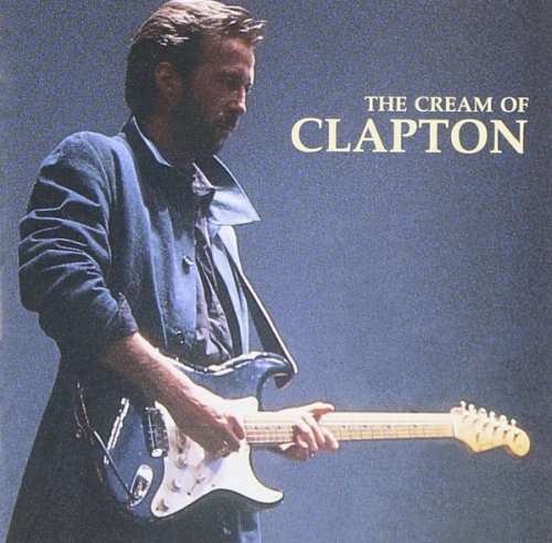 Eric Clapton - The Cream Of Clapton (1995)