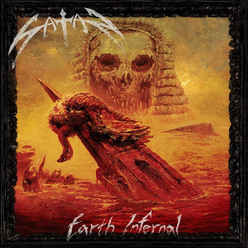 Satan - Earth Infernal 2022