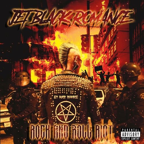 Jet Black Romance - Rock N Roll Riot [WEB] (2022)
