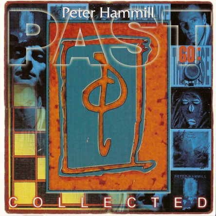 Peter Hammill - PAST GO Collected (1996)