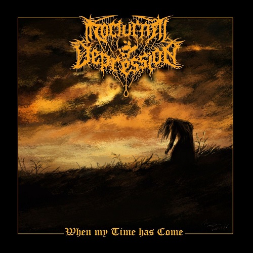 Nocturnal Depression - When My Time Has Come (EP) 2022