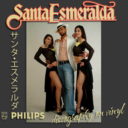 SANTA ESMERALDA «Discography on vinyl» (6 x LP • Philips Digital Classics • 1978-1980)