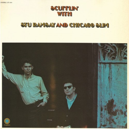 Stu Ramsey & Chicago Slim - Scufflin' With Stu Ramsey & Chicago Slim [Vinyl-Rip] (1969)