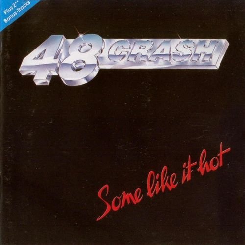 48 Crash - Some Like It Hot (1990)