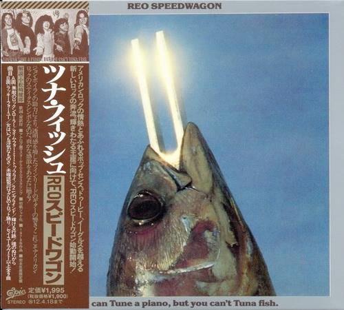 REO Speedwagon - You Can Tune A Piano But You Can't Tuna Fish (1978)
