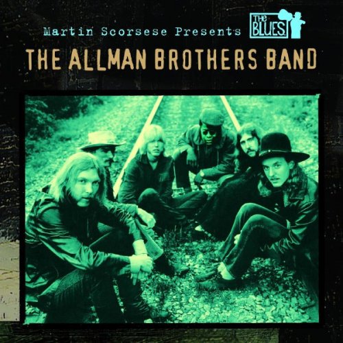 The Allman Brothers Band - Martin Scorsese Presents The Blues (2003)