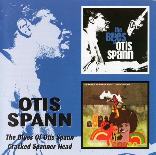 Otis Spann - The Blues Of Otis Spann & Cracked Spanner Head (1964,69) (2005) (2CD)