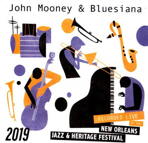 John Mooney & Bluesiana - Live At The 2019 New Orleans Jazz & Heritage Festival (2019)