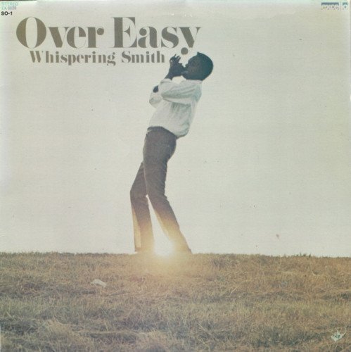 Whispering Smith - Over Easy [Vinyl-Rip] (1972)
