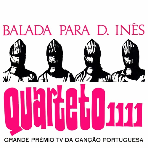 Quarteto 1111 - Balada para D. In&#234;s (Grande Pr&#233;mio TV da Can&#231;&#227;o Portuguesa) (2020) 1968