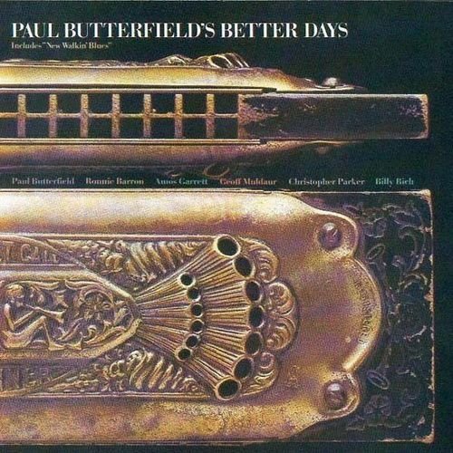 Paul Butterfield's Better Days - Paul Butterfield's Better Days (1973)