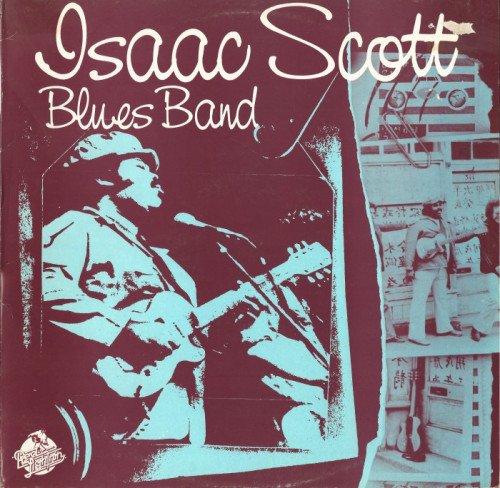 Isaac Scott Blues Band - Isaac Scott Blues Band [Vinyl-Rip] (1978)