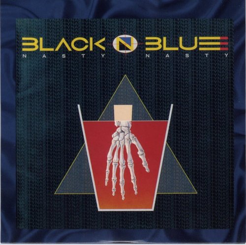 Black ‘n’ Blue - Nasty Nasty (1986)