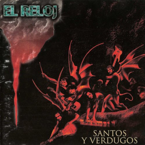El Reloj - Santos Y Verdugos (1994)