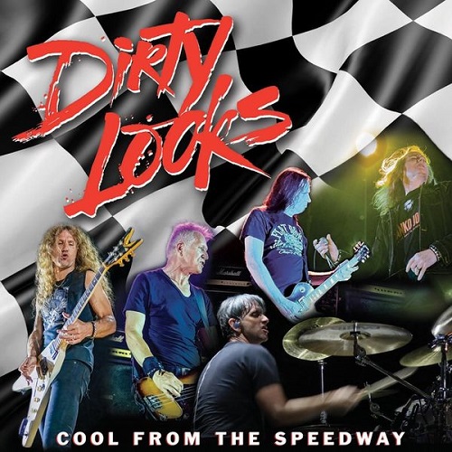 Dirty Looks - Cool from the Speedway (Live) 2022