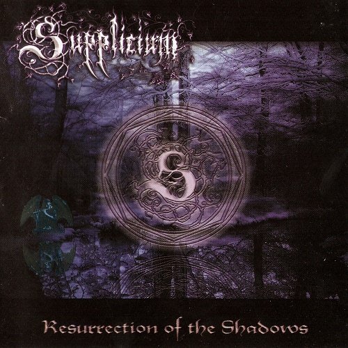 Supplicium (Bol) - Resurrection of the Shadows (2008)