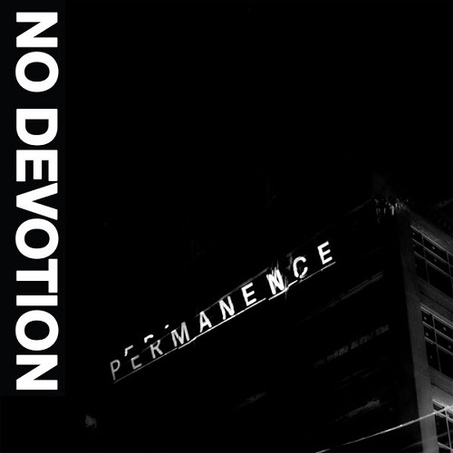 No Devotion - Permanence (2016) 2022