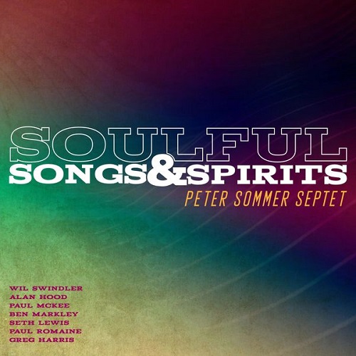 Peter Sommer - Soulful Songs and Spirits 2022