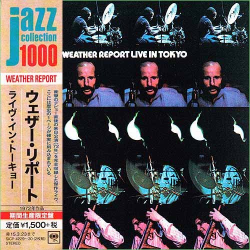 Weather Report - Live In Tokyo  [Japan Edition] (2xCDs) (1972)