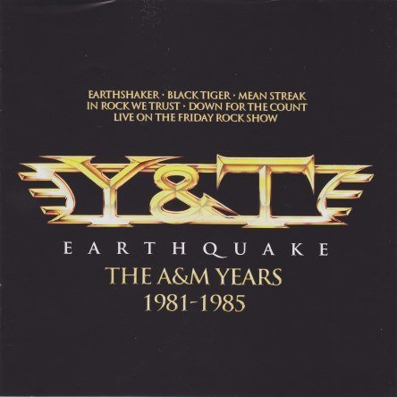 Y&T - Earthshaker / Black Tiger (1981 / 1982)