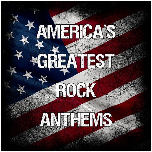 Various Artists - Americas Greatest Rock Anthems 2022