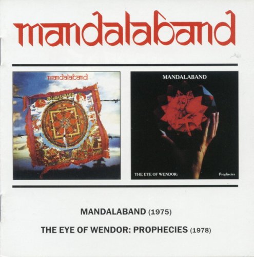 Mandalaband - Mandalaband / The Eye Of Wendor: Prophecies [2 CD] (1975 / 1978)