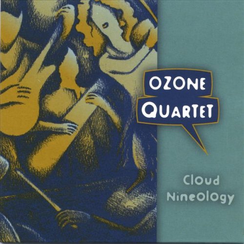 Ozone Quartet - Cloud Nineology (2005)