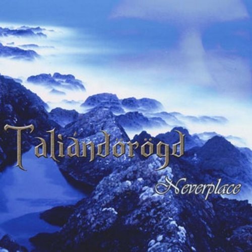 Taliandorogd - Neverplace (EP) 2002