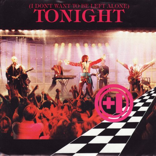 +1 (2) - (I Don't Want To Be Left Alone) Tonight (Vinyl, 7'') 1985