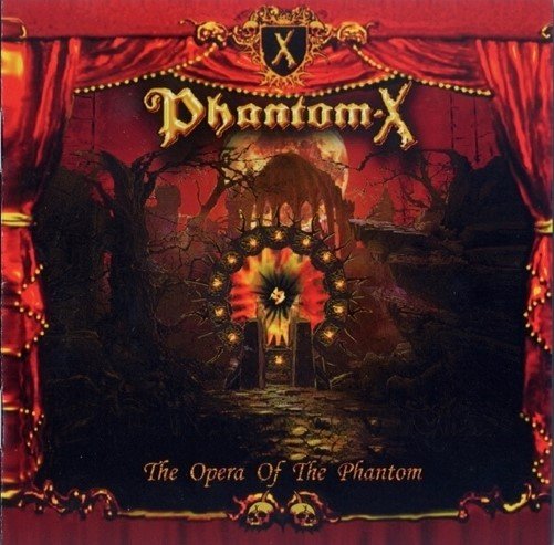 Phantom-X - The Opera Of The Phantom (2012)