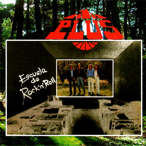 Plus – Escuela De Rock 'n' Roll (1981)
