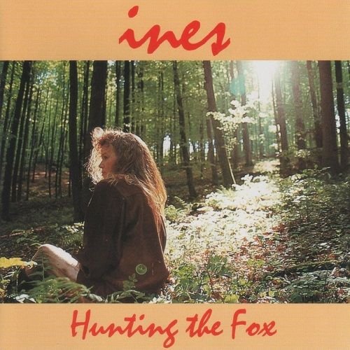 Ines - Hunting The Fox (1994)
