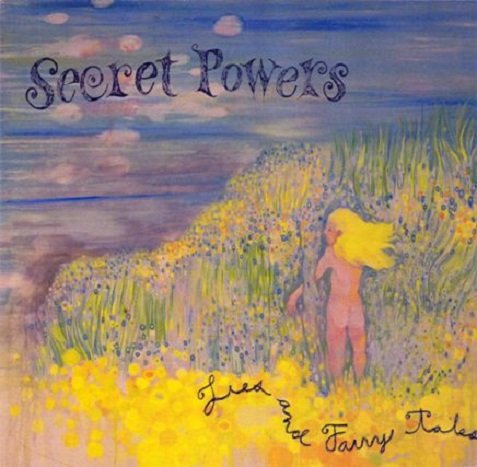 Secret Powers - Lies And Fairy Tale (2010)