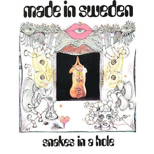 Made In Sweden - Snakes In A Hole (1969)