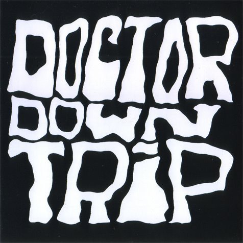 Doctor Downtrip - Doctor Downtrip (1973)
