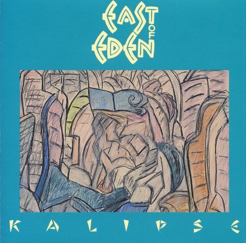 East Of Eden – Kalipse (1997)