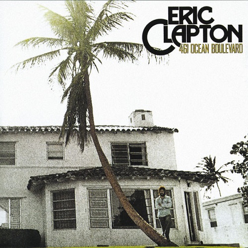 Eric Clapton - 461 Ocean Boulevard 1974